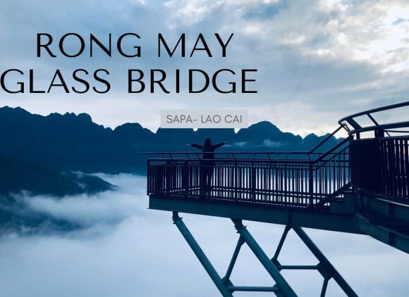 Glass bridge Sapa – An exciting new aspect of your journey to Sapa